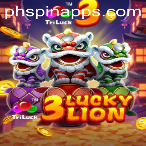Explore the Thrills of 3LUCKYLION on the PHSPIN App
